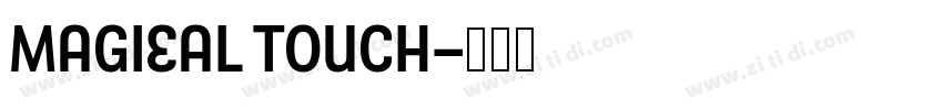 magieal touch字体转换